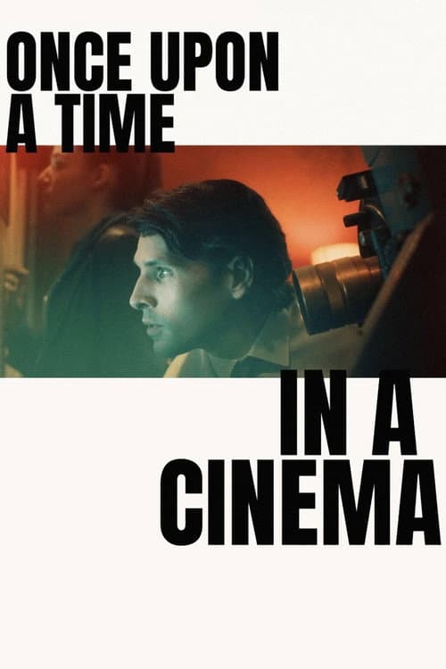 Постер: Once Upon a Time in a Cinema