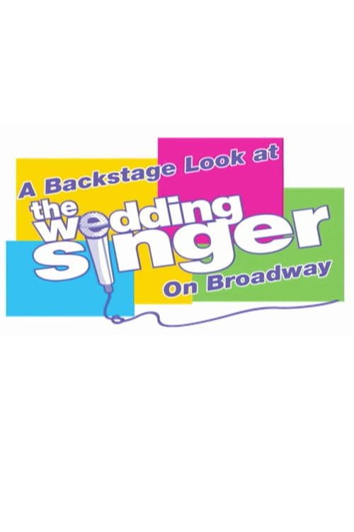 Постер: A Backstage Look at "The Wedding Singer" on Broadway