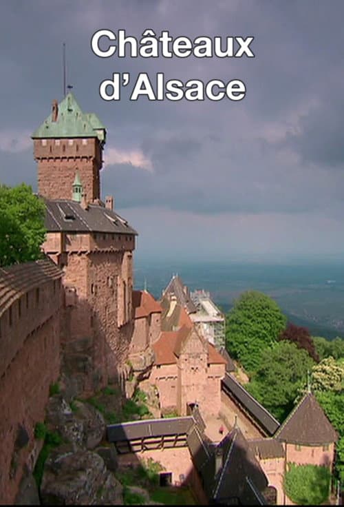 Постер: Châteaux d'Alsace