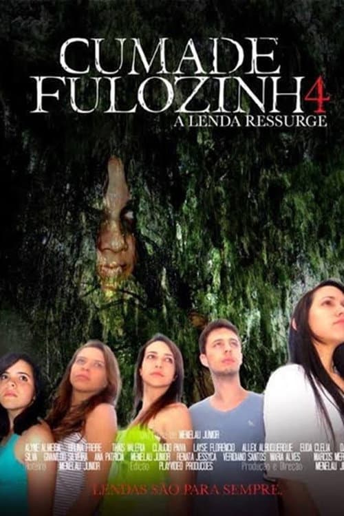 Постер: Cumade Fulozinha 4: A Lenda Ressurge