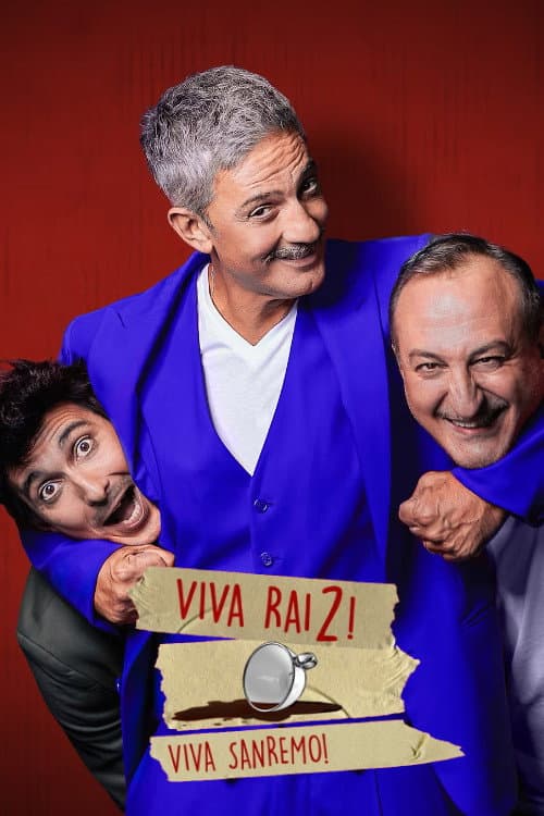 Постер: Viva Rai2... Viva Sanremo!