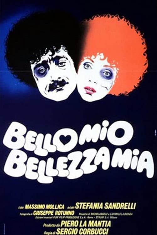 Постер: Bello mio, bellezza mia