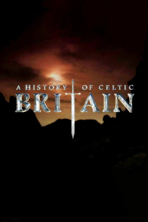 Постер: A History of Celtic Britain
