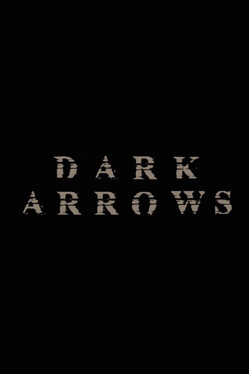 Постер: Dark Arrows