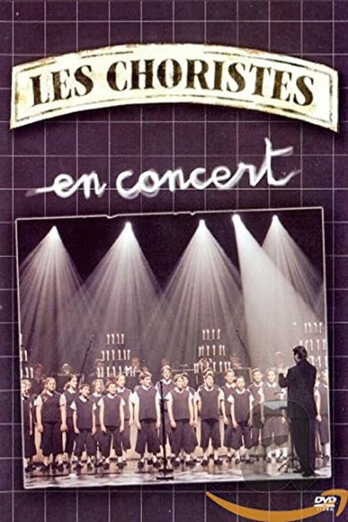 Постер: Les Choristes : Live au palais des Congrès