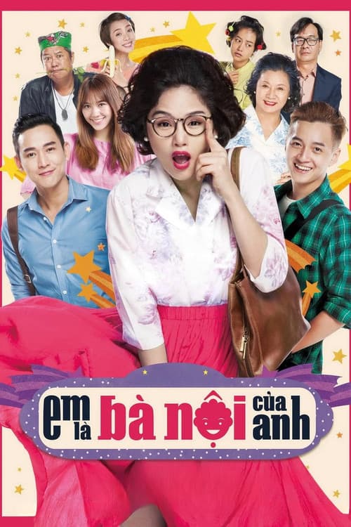 Постер: Em Là Bà Nội Của Anh