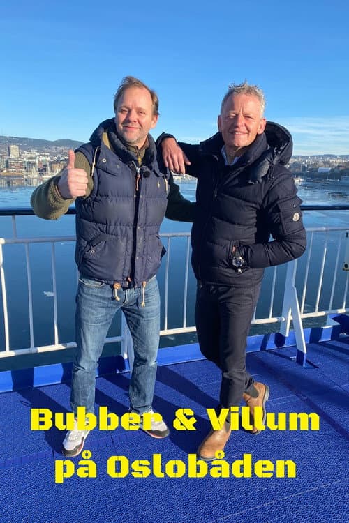 Постер: Bubber & Villum på Oslobåden