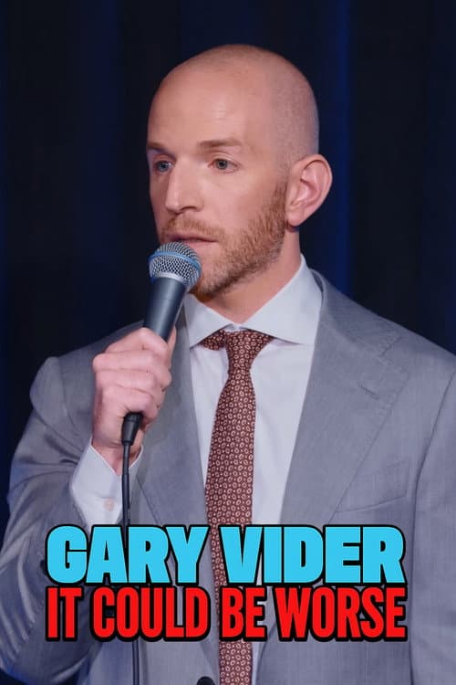 Постер: Gary Vider: It Could Be Worse