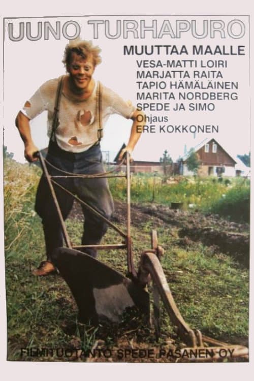 Постер: Uuno Turhapuro muuttaa maalle