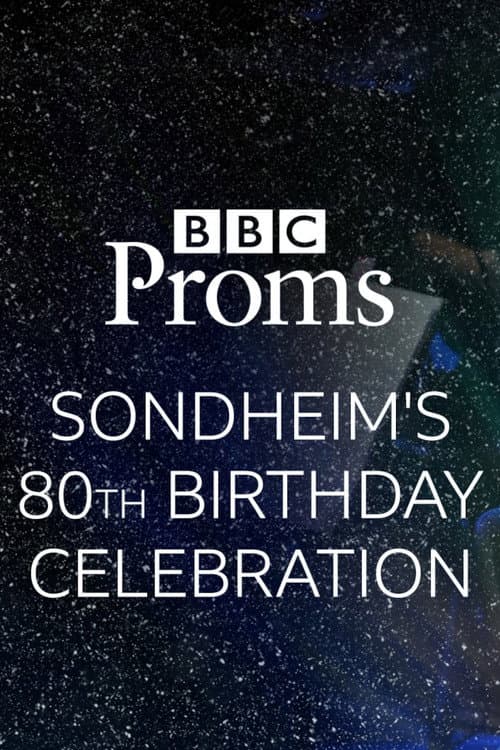 Постер: BBC Proms: Sondheim's 80th Birthday
