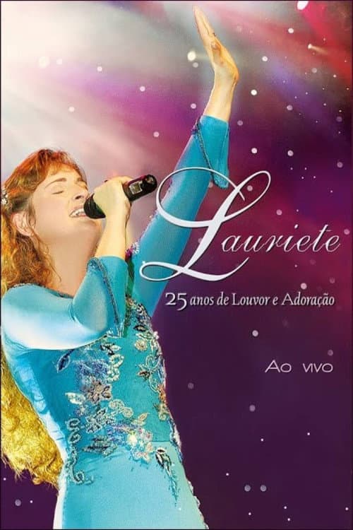 Постер: Lauriete - 25 Anos de Louvor e Adoração