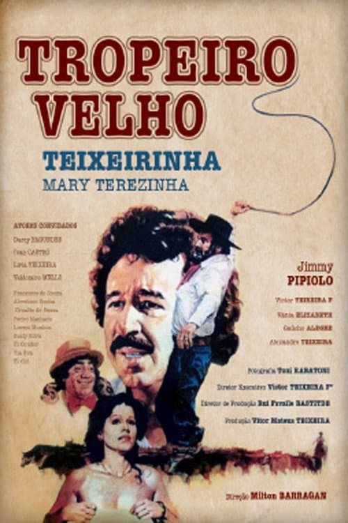 Постер: Tropeiro Velho