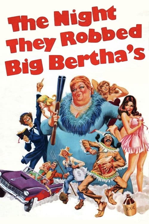 Постер: The Night They Robbed Big Bertha's
