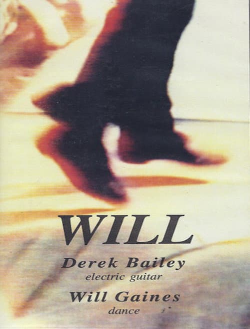 Постер: Derek Bailey & Will Gaines: Will