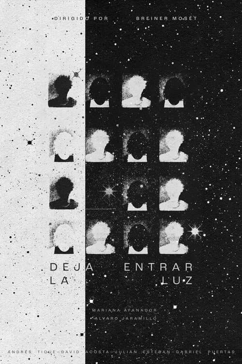Постер: Deja Entrar La Luz