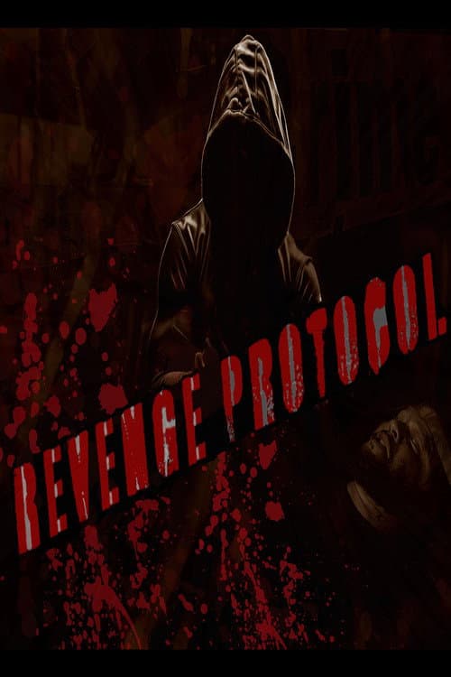 Постер: Revenge Protocol