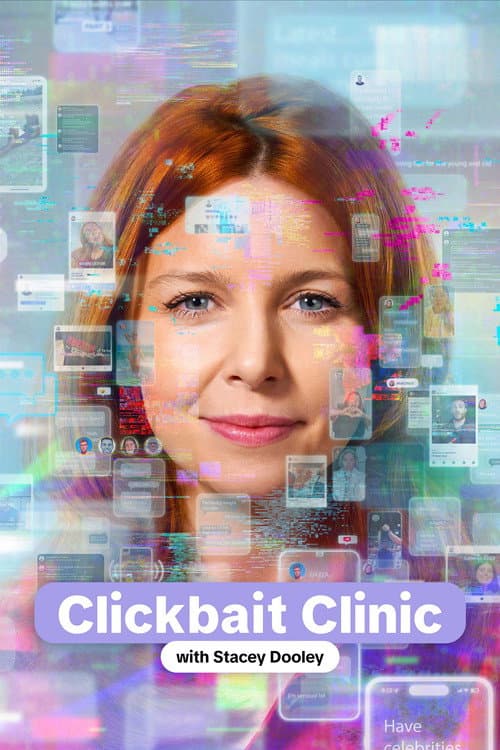 Постер: Clickbait Clinic with Stacey Dooley