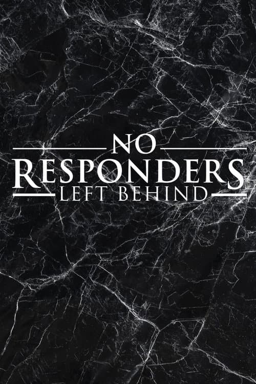 Постер: No Responders Left Behind