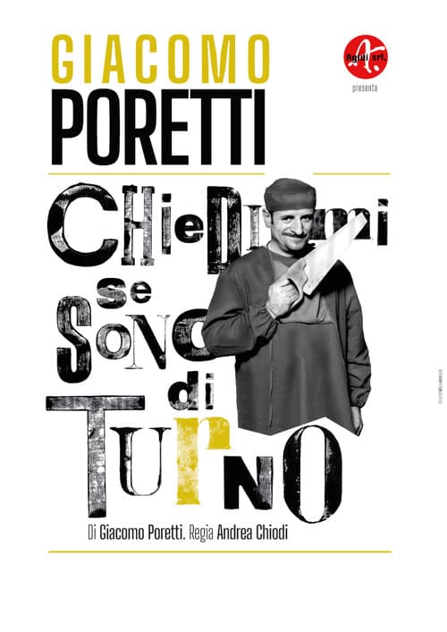 Постер: Giacomo Poretti - Chiedimi se sono di turno