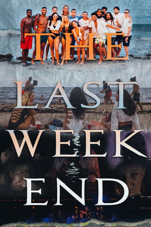 Постер: The Last Weekend