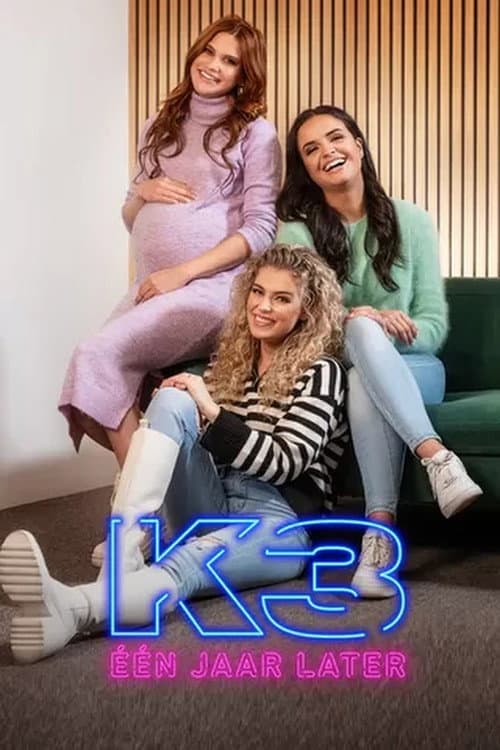 Постер: K3, één jaar later