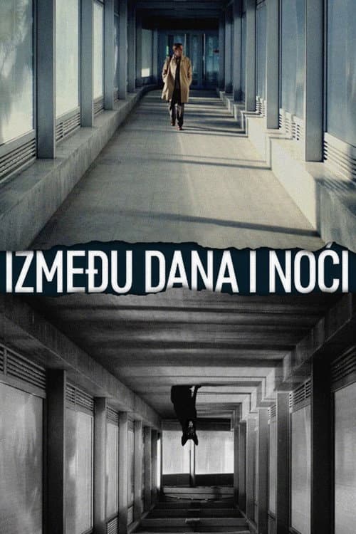 Постер: Између дана и ноћи