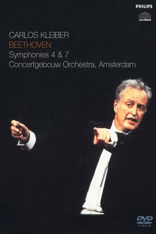 Постер: Carlos Kleiber: Beethoven - Symphonies 4 & 7