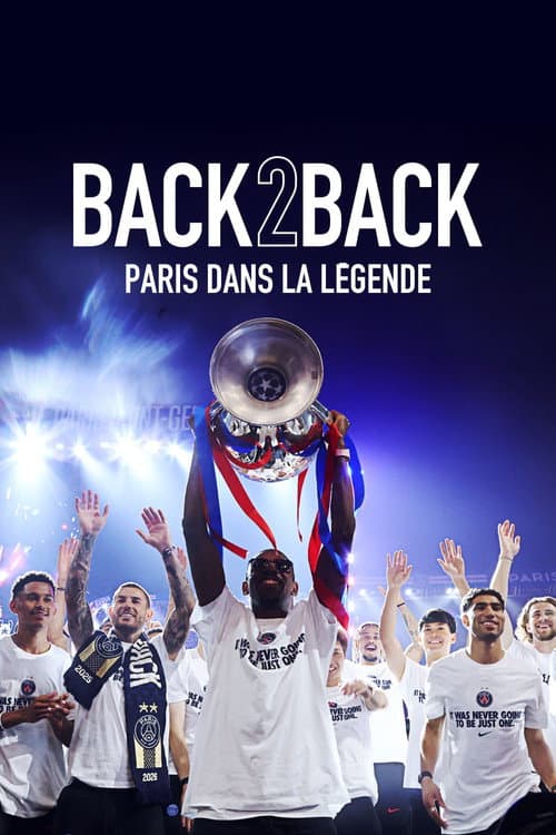 Постер: Back 2 Back - Paris dans la légende