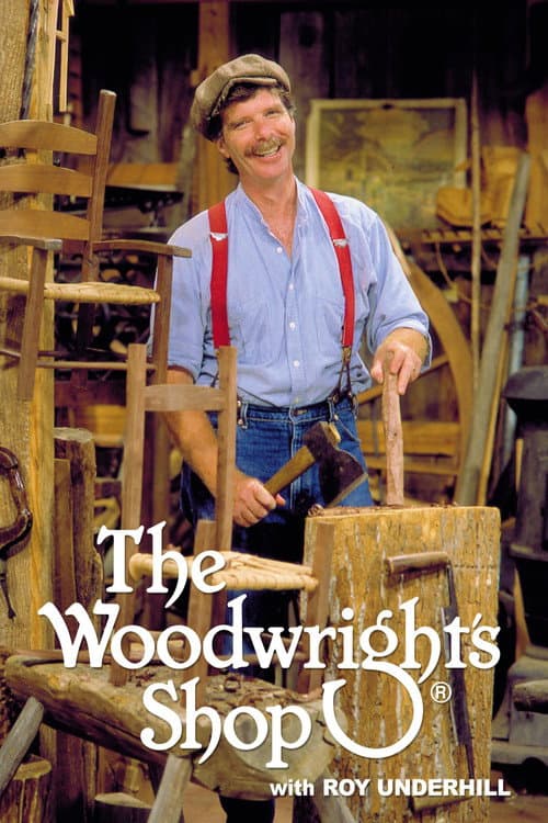 Постер: The Woodwright's Shop