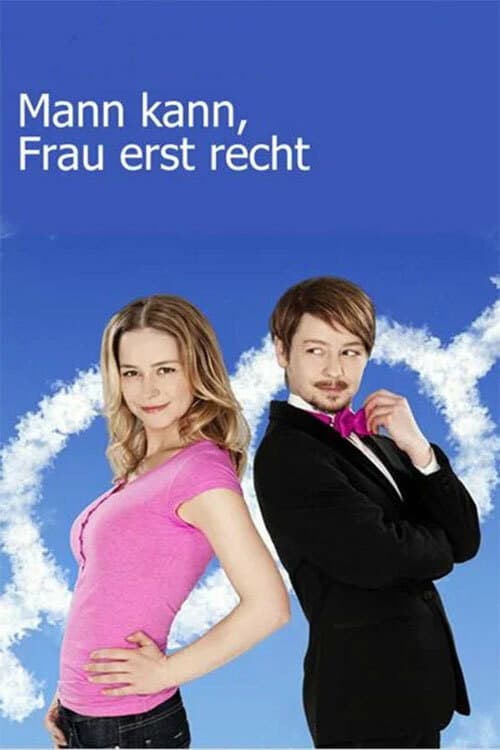 Постер: Mann kann, Frau erst recht