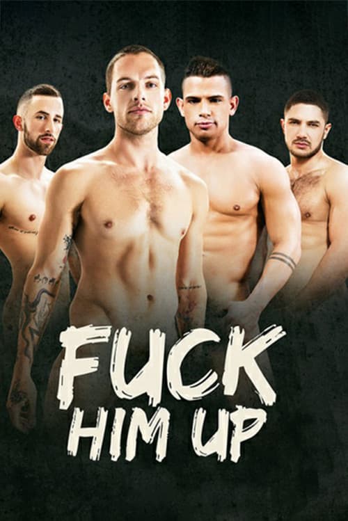 Постер: Fuck Him Up
