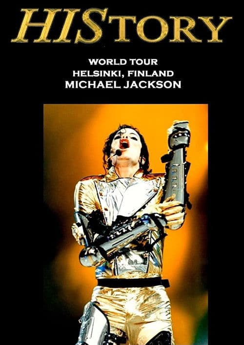 Постер: Michael Jackson: HIStory World Tour - Live in Helsinki