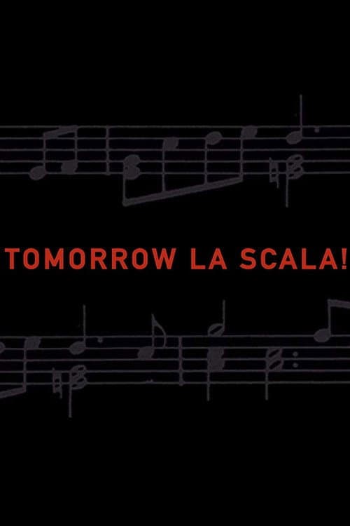 Постер: Tomorrow La Scala!
