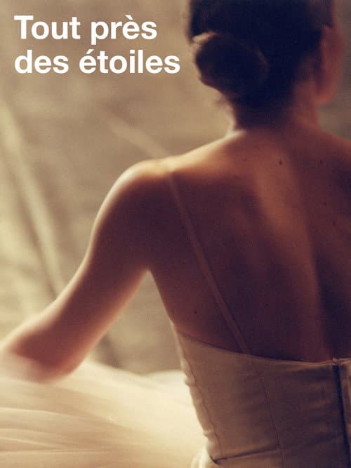Постер: Tout près des étoiles
