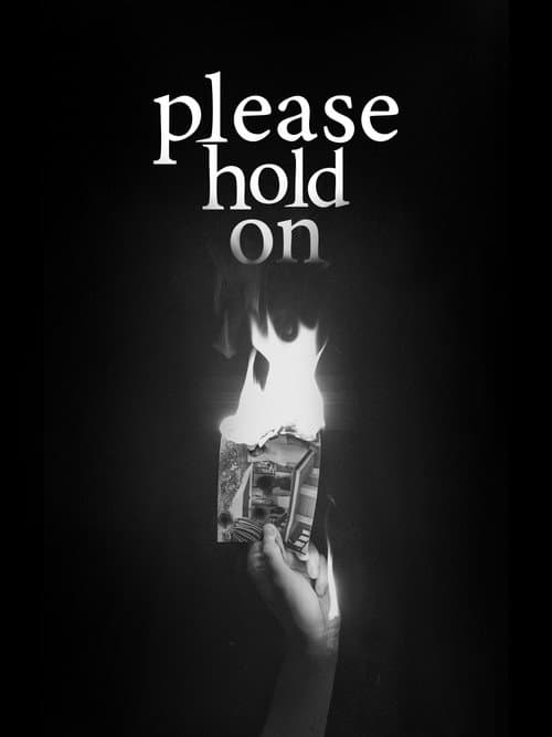 Постер: Please Hold On