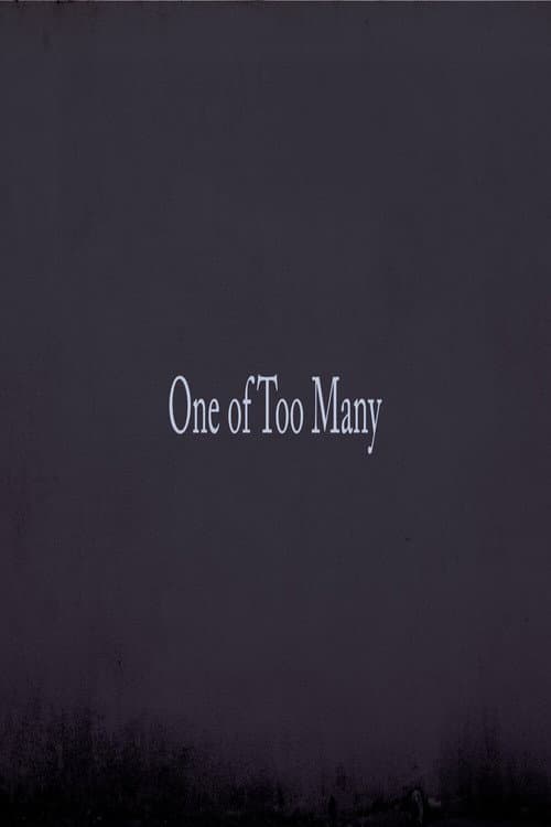 Постер: 1 of Too Many Part 1