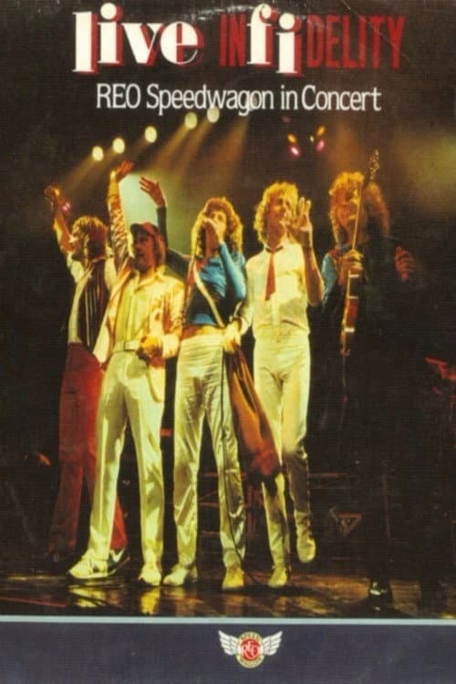 Постер: REO Speedwagon - Live Infidelity