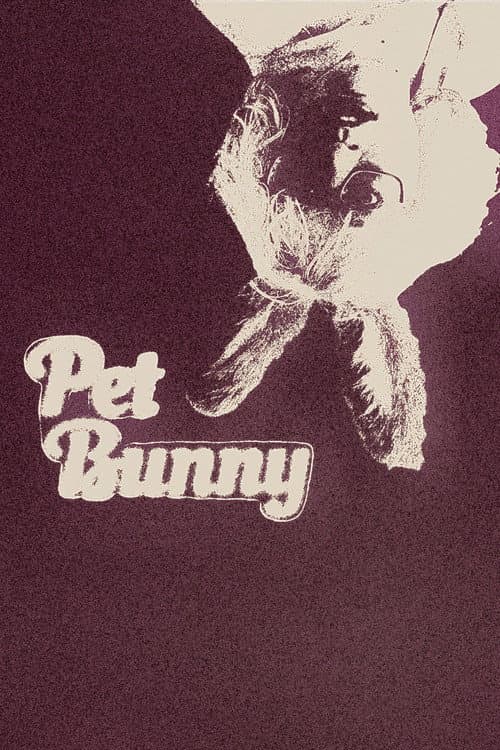 Постер: Pet Bunny