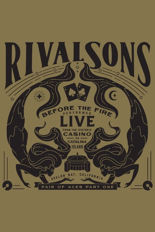 Постер: Rival Sons - Pair of Aces, Pt. 1 - Before the Fire