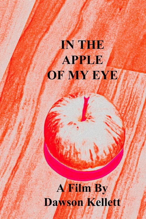 Постер: In The Apple Of My Eye