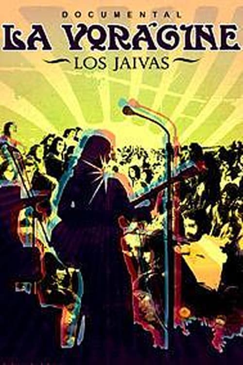 Постер: Los Jaivas: La Vorágine
