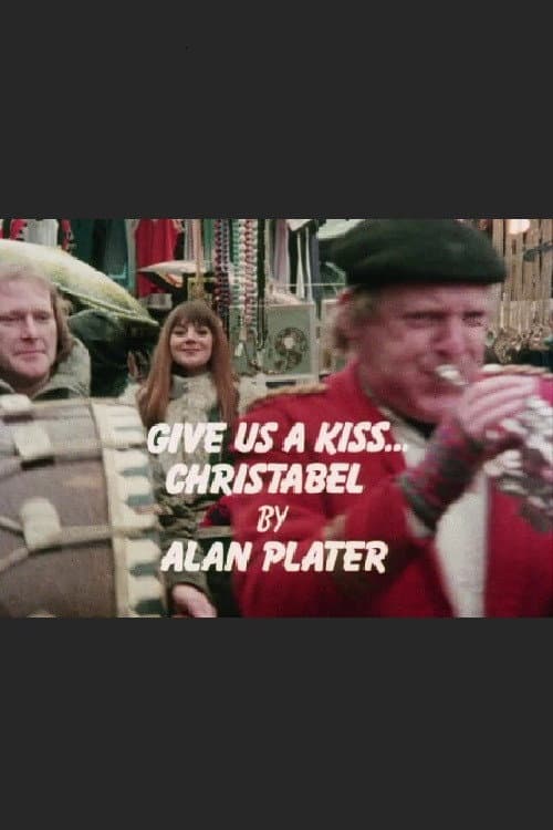 Постер: Give Us a Kiss, Christabel