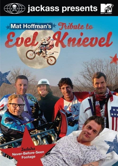 Постер: Jackass Presents: Mat Hoffman's Tribute to Evel Knievel