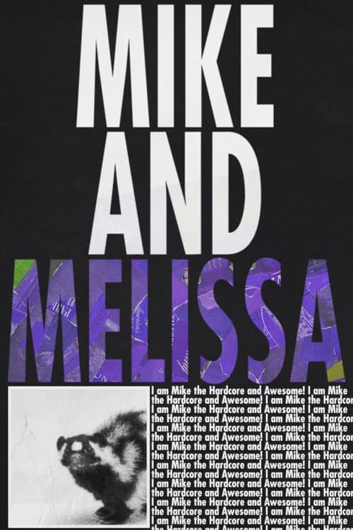 Постер: Mike and Melissa