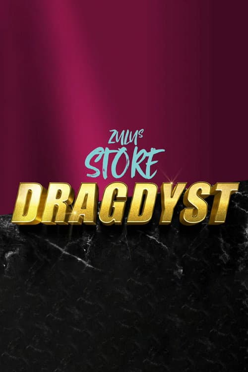 Постер: ZULUs store dragdyst