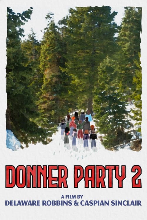 Постер: Donner Party 2