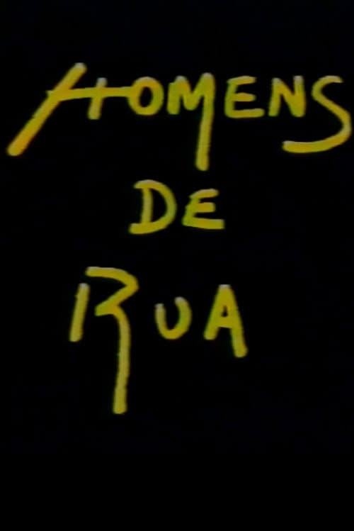 Постер: Homens de Rua