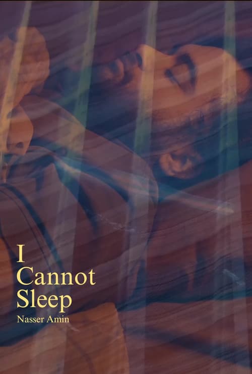 Постер: I Cannot Sleep