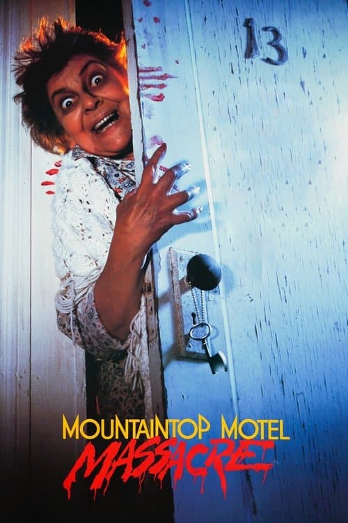 Постер: Mountaintop Motel Massacre