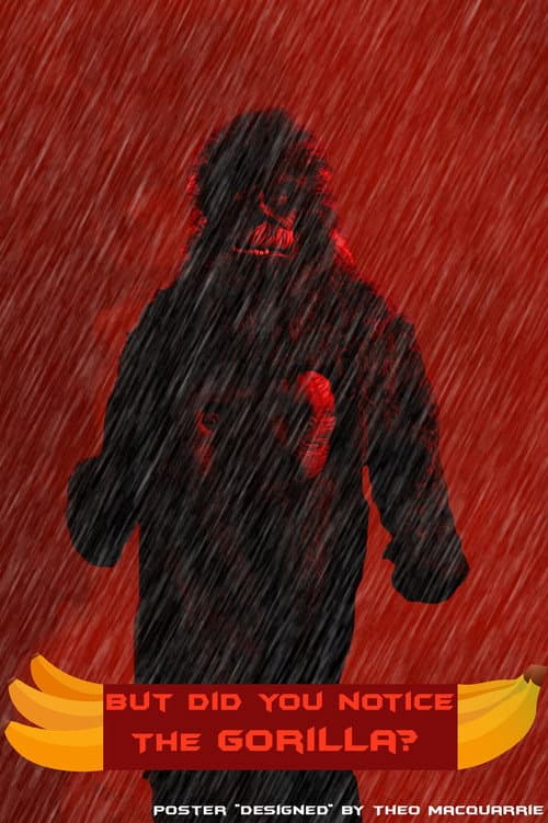 Постер: But Did You Notice The Gorilla?